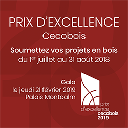 Prix d'excellence Cecobois | Soumettez vos projets en bois !
