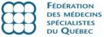 Fédération des médecins spécialistes du Québec