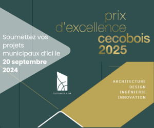 Dépôt des candidatures pour les Prix d'excellence Cecobois 2025