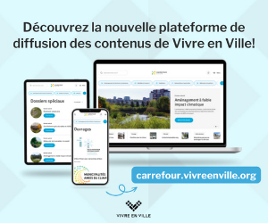 Découvrez la nouvelle plateforme de diffusion de Vivre en Ville!