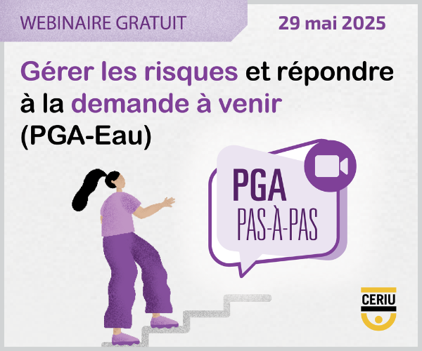 Webinaire—Gérer les risques et répondre à la demande à venir (PGA-Eau)