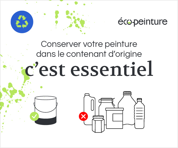 Conserver votre peinture dans le contenant d'origine c'est essentiel