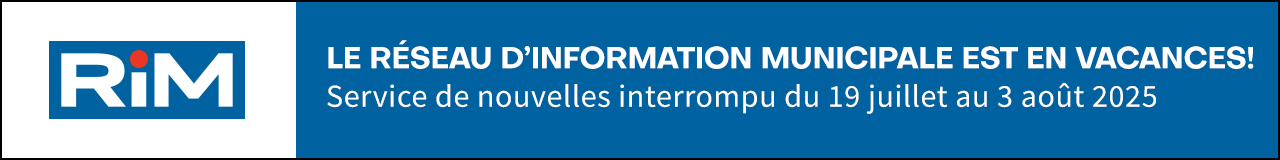 Le service de nouvelles sera interrompu du 19 juillet au 3 août 2025