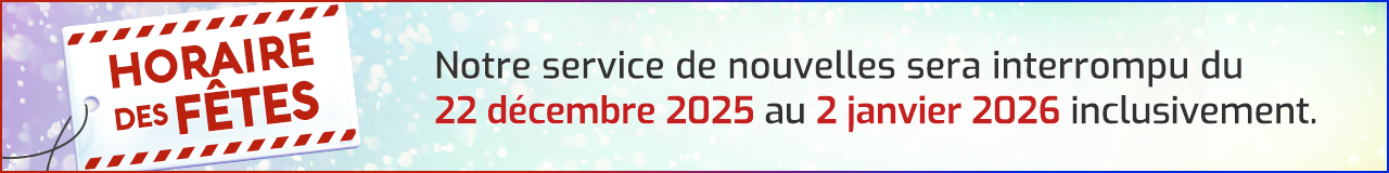 Interromption du service pendant les fêtes.