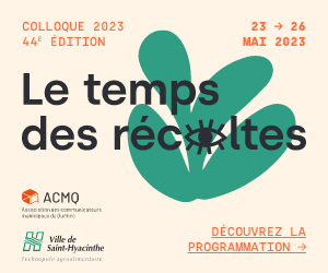 Colloque 2023 : Le temps des récoltes | 23 au 26 mai à Saint-Hyacinthe